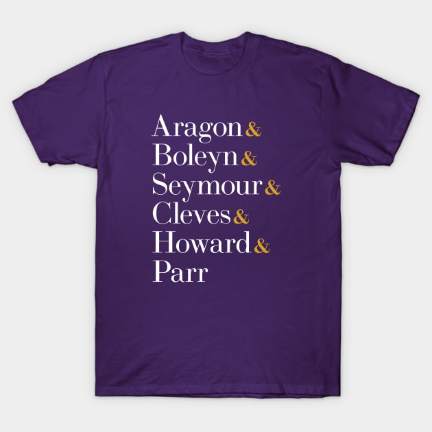 Six the Musical Queens - Ampersand Names T-Shirt by redesignBroadway